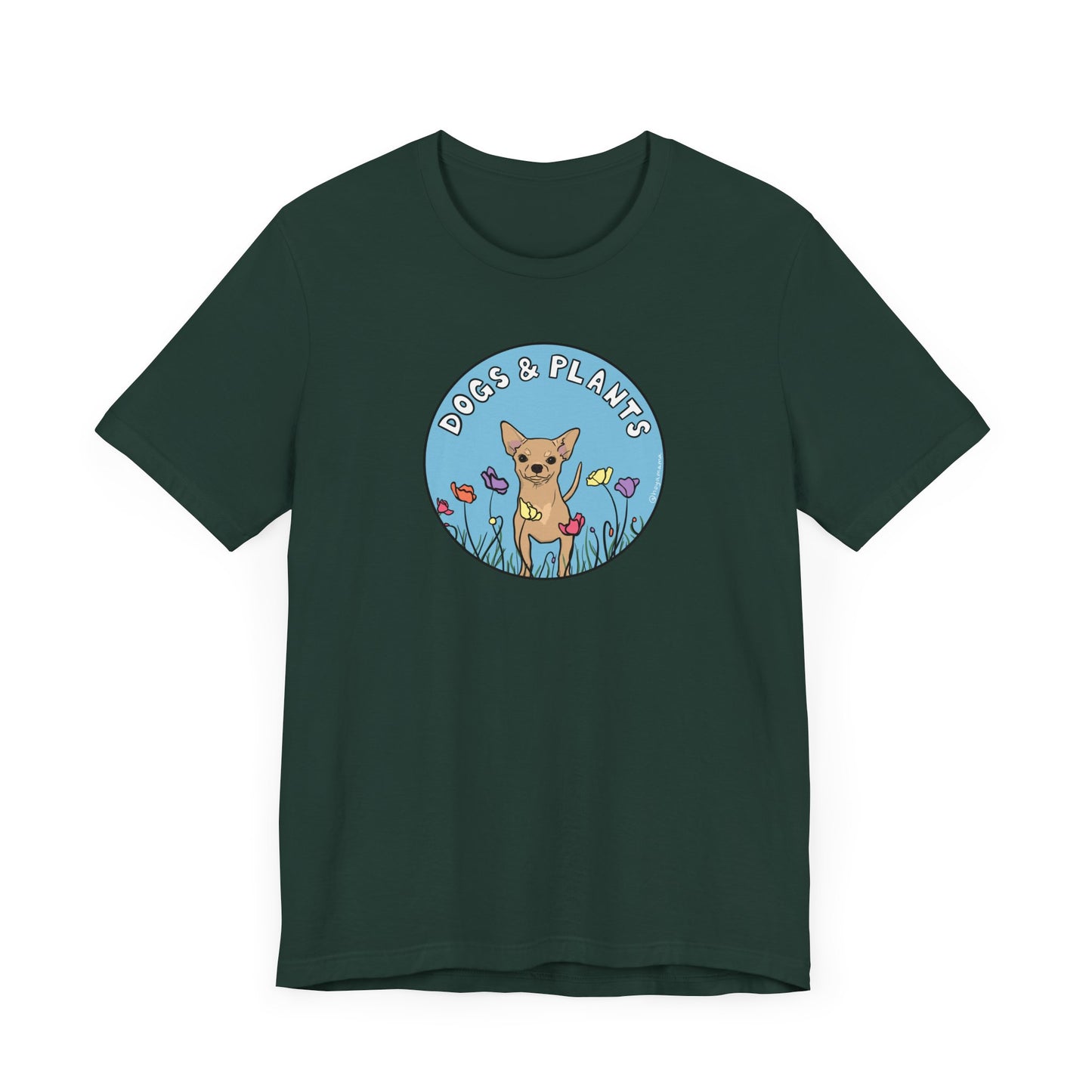 Dogs & Plants T-Shirt for Chihuahua & Plant Lovers - Forest
