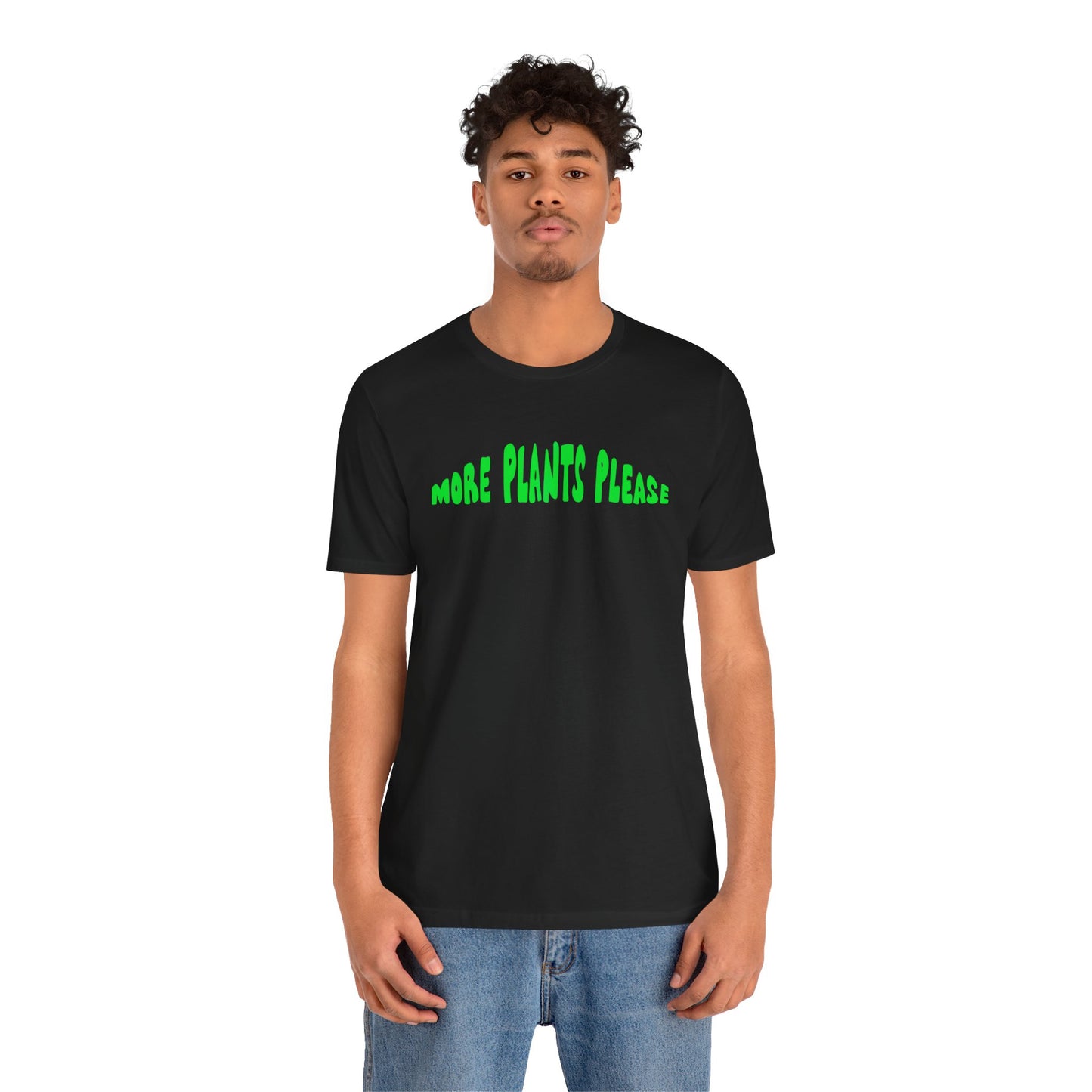 More Plants Please Plant Lover T-Shirt - Black and Green