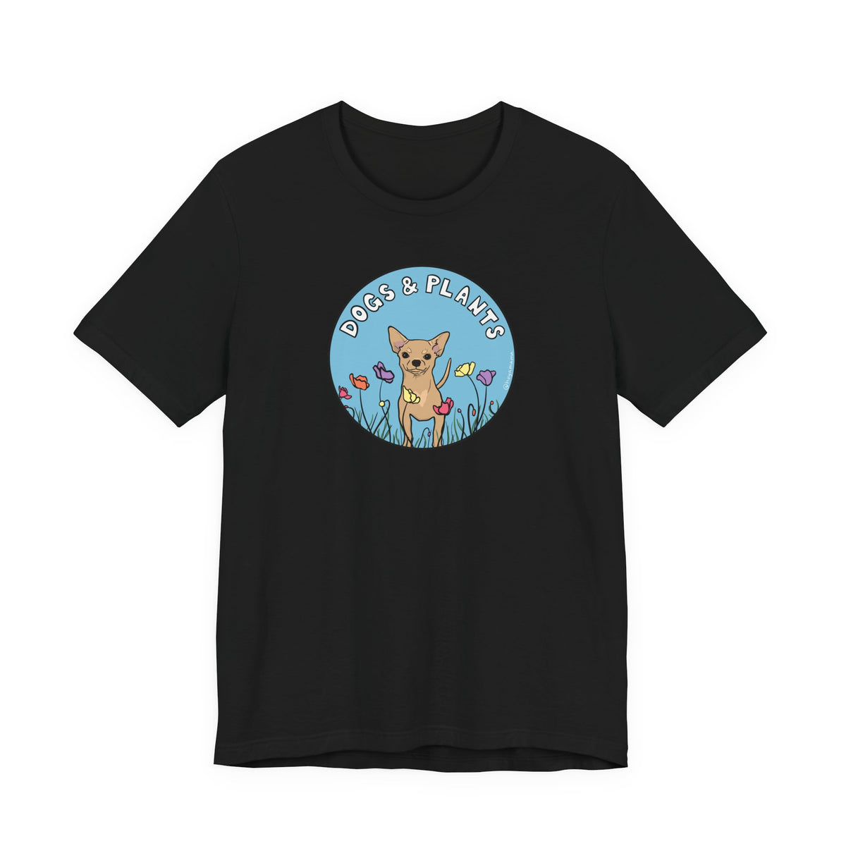 Dogs & Plants T-Shirt for Chihuahua & Plant Lovers