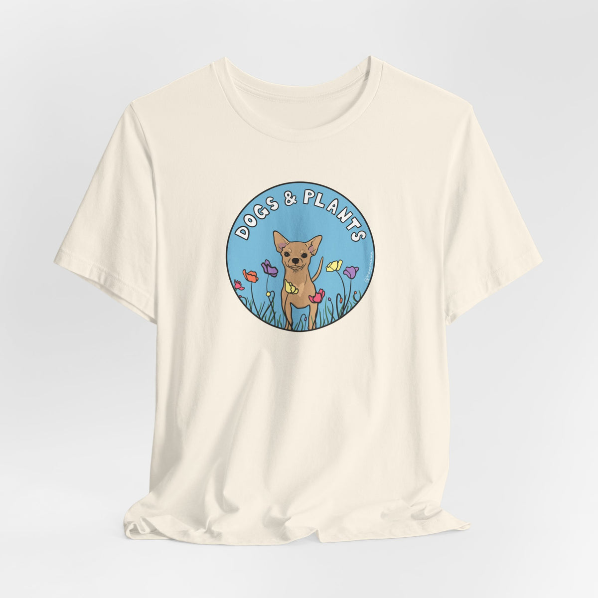 Dogs & Plants T-Shirt for Chihuahua & Plant Lovers